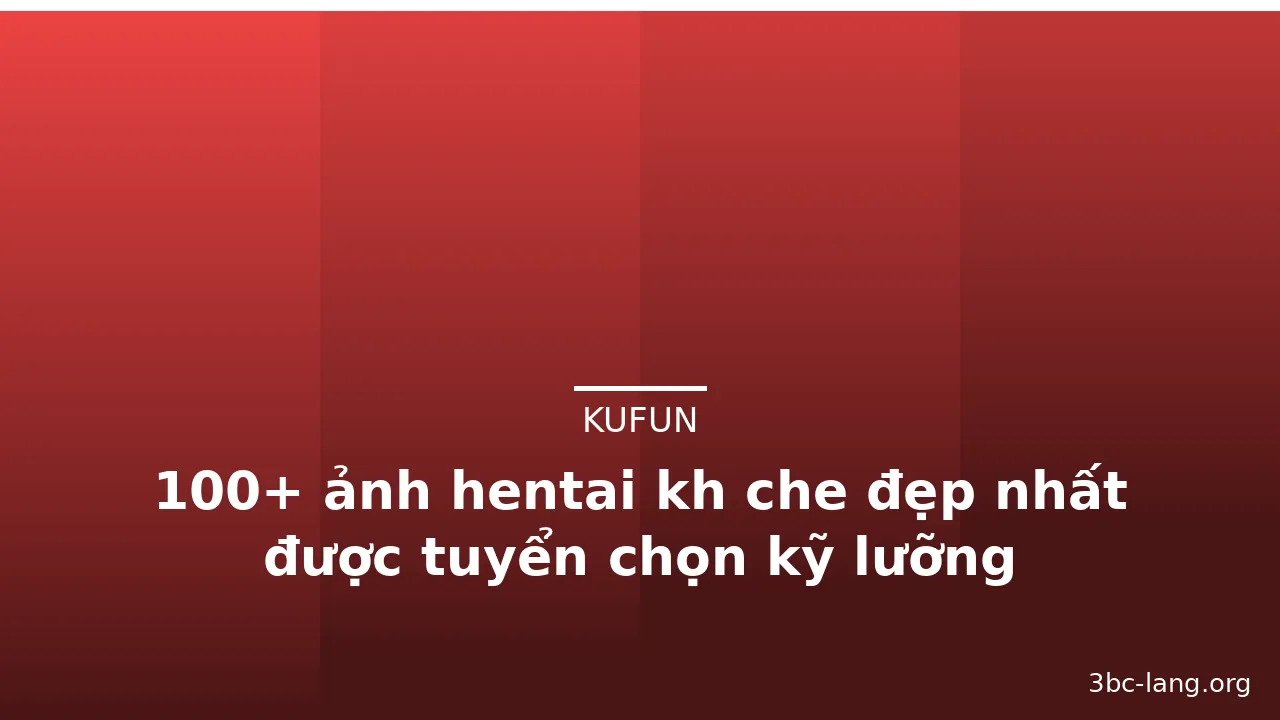 100+ ảnh hentai kh che đẹp nhất được tuyển chọn kỹ lưỡng · ảnh 2