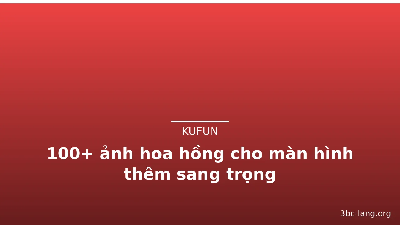 100+ ảnh hoa hồng cho màn hình thêm sang trọng