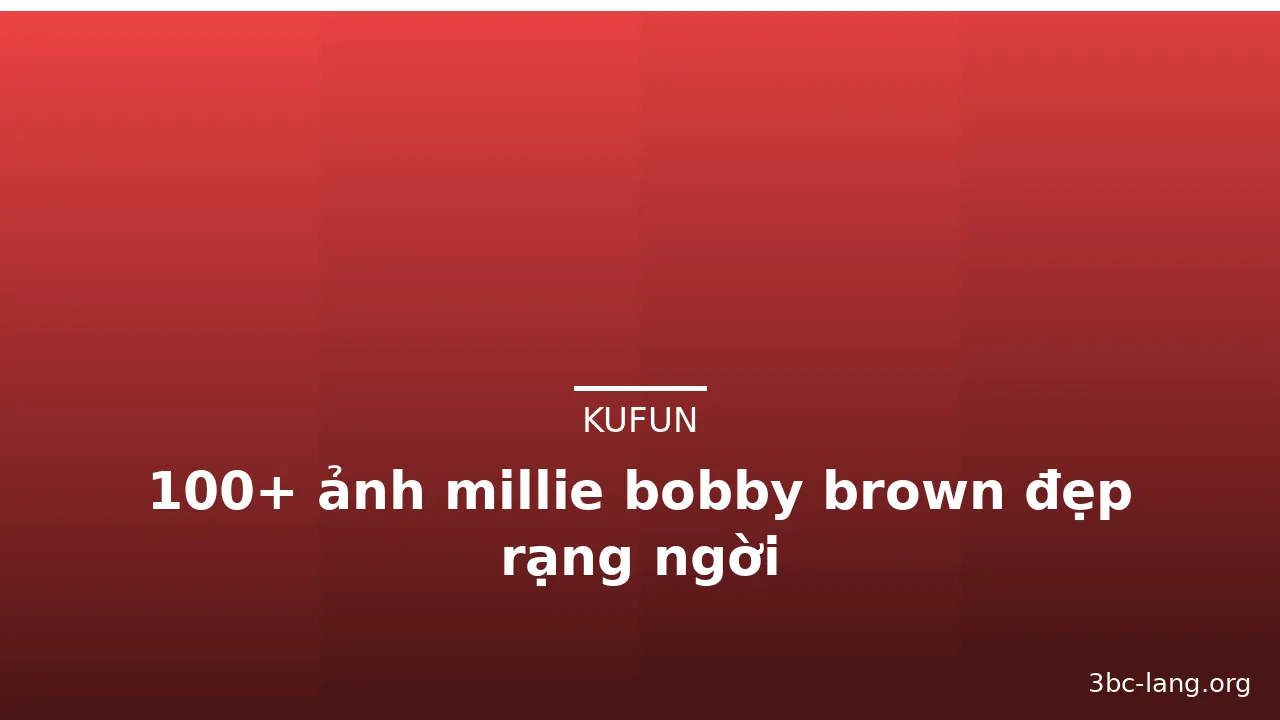 100+ ảnh millie bobby brown đẹp rạng ngời · ảnh 3