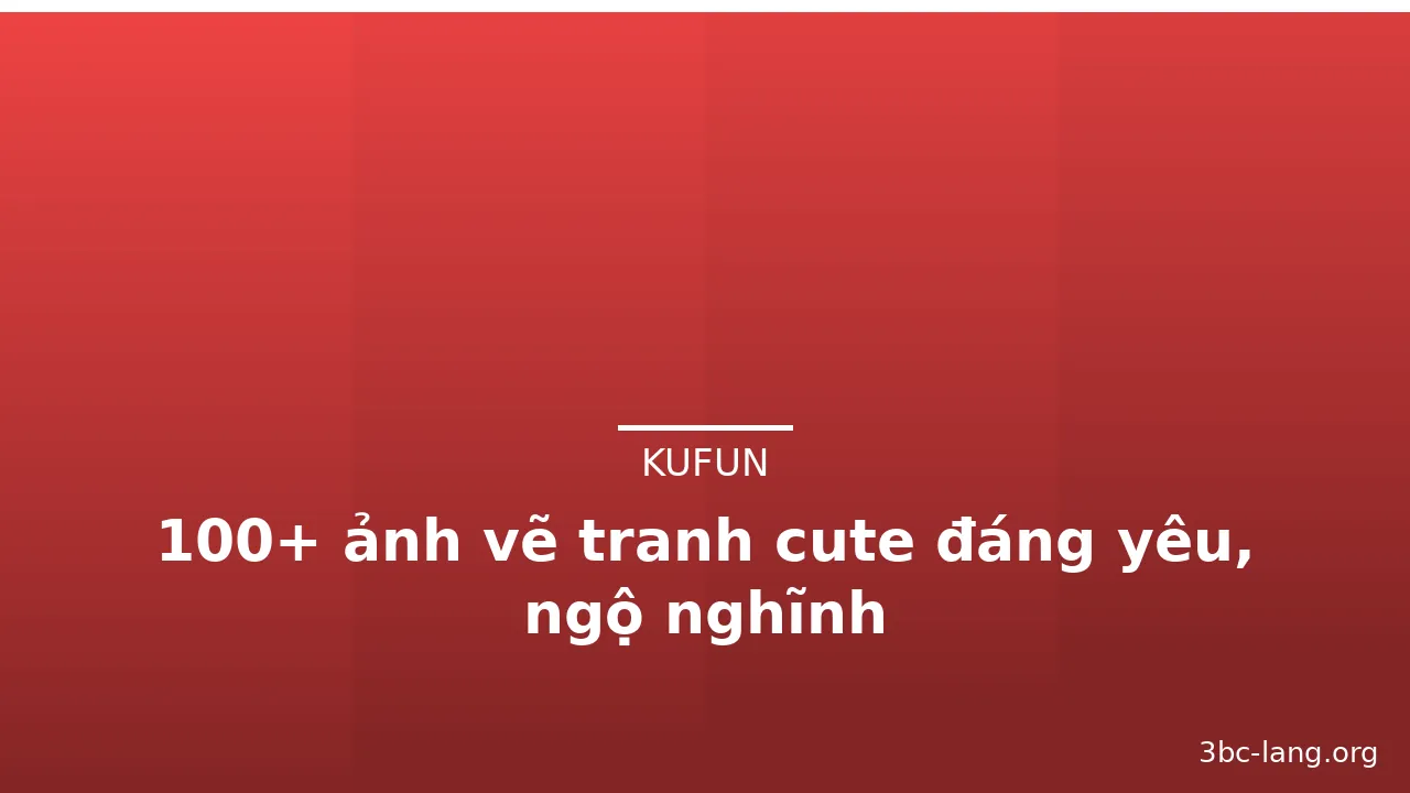 100+ ảnh vẽ tranh cute đáng yêu, ngộ nghĩnh · ảnh 3