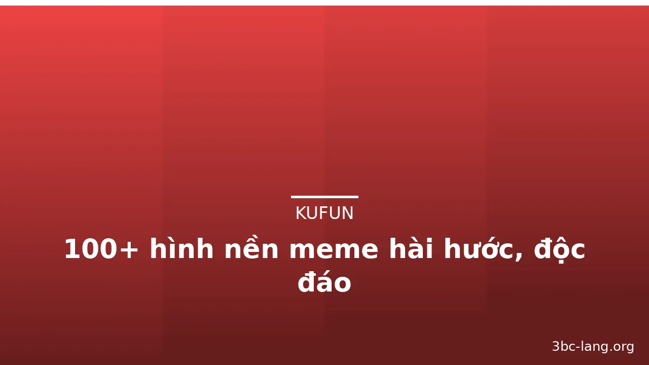 100+ hình nền meme hài hước, độc đáo · ảnh 2