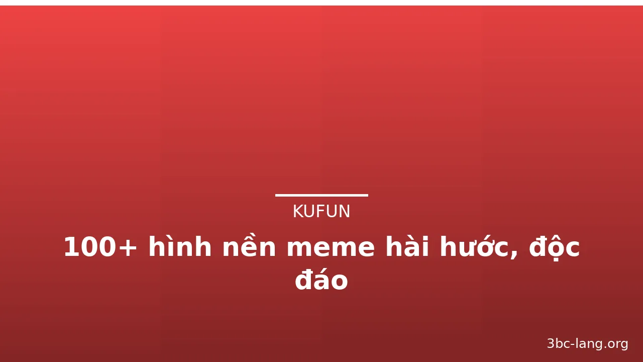 100+ hình nền meme hài hước, độc đáo · ảnh 3