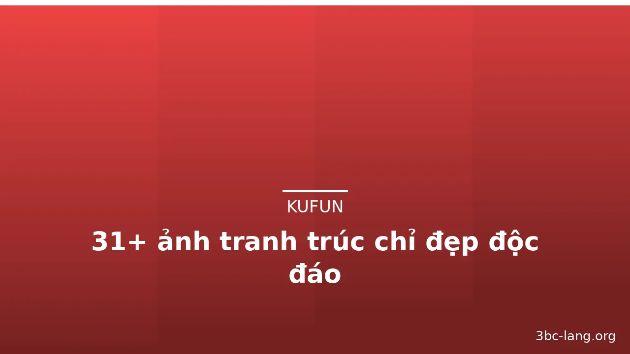 31+ ảnh tranh trúc chỉ đẹp độc đáo · ảnh 3