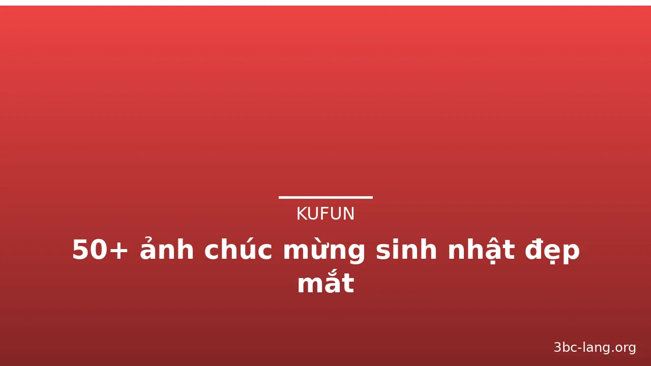 50+ ảnh chúc mừng sinh nhật đẹp mắt · ảnh 2