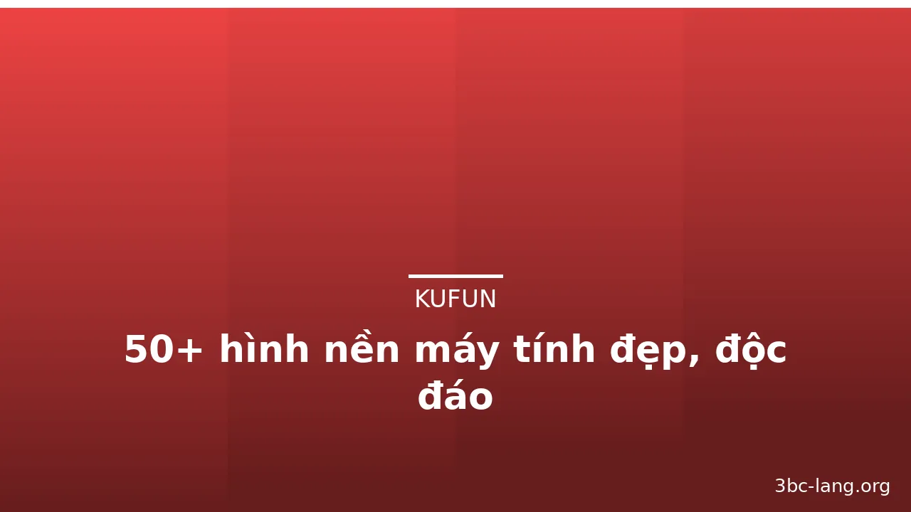 50+ hình nền máy tính đẹp, độc đáo · ảnh 3