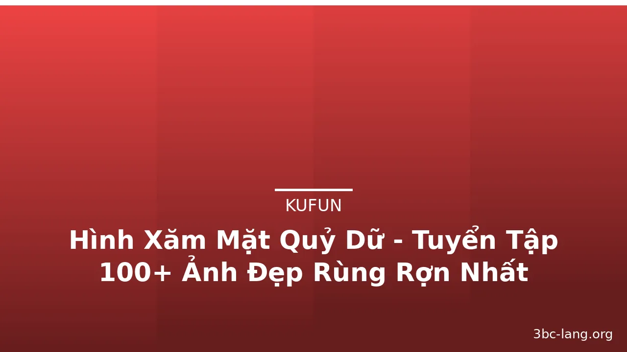 Hình Xăm Mặt Quỷ Dữ - Tuyển Tập 100+ Ảnh Đẹp Rùng Rợn Nhất
