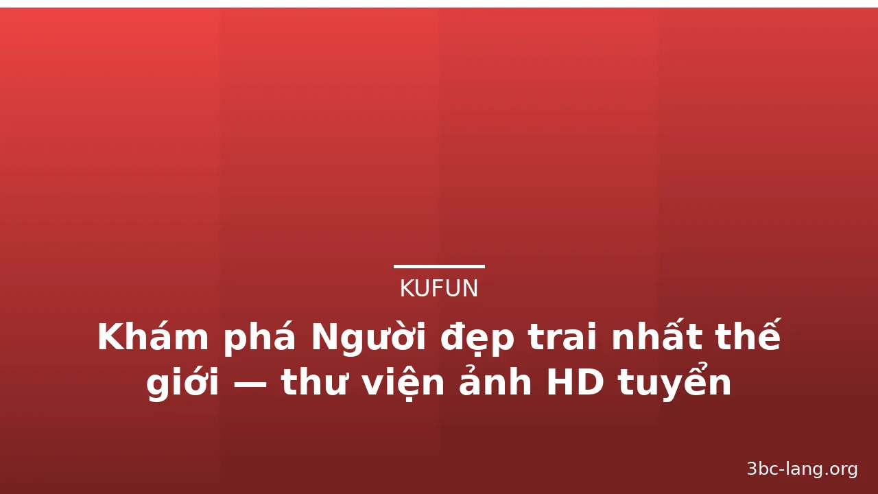 Khám phá Người đẹp trai nhất thế giới — thư viện ảnh HD tuyển chọn · ảnh 1