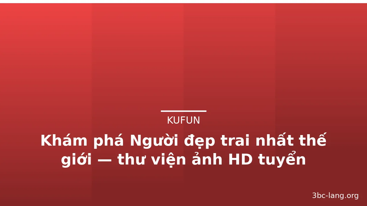 Khám phá Người đẹp trai nhất thế giới — thư viện ảnh HD tuyển chọn · ảnh 3