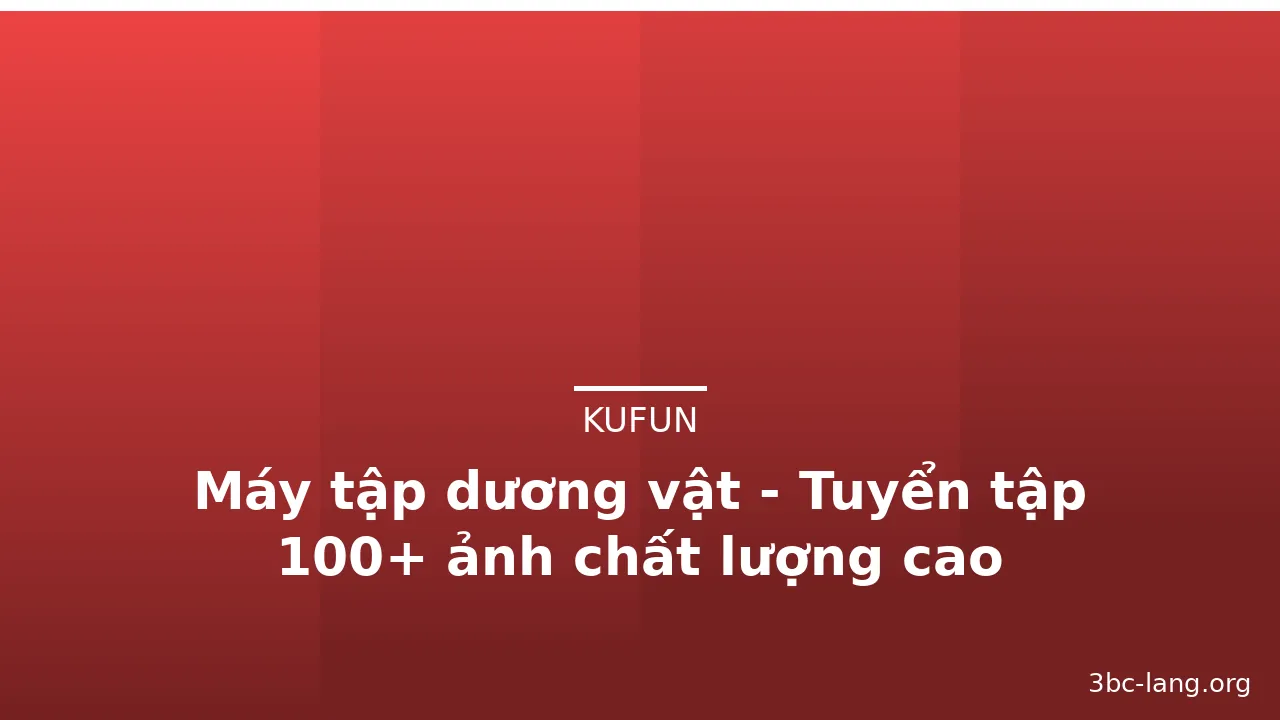 Máy tập dương vật - Tuyển tập 100+ ảnh chất lượng cao · ảnh 3