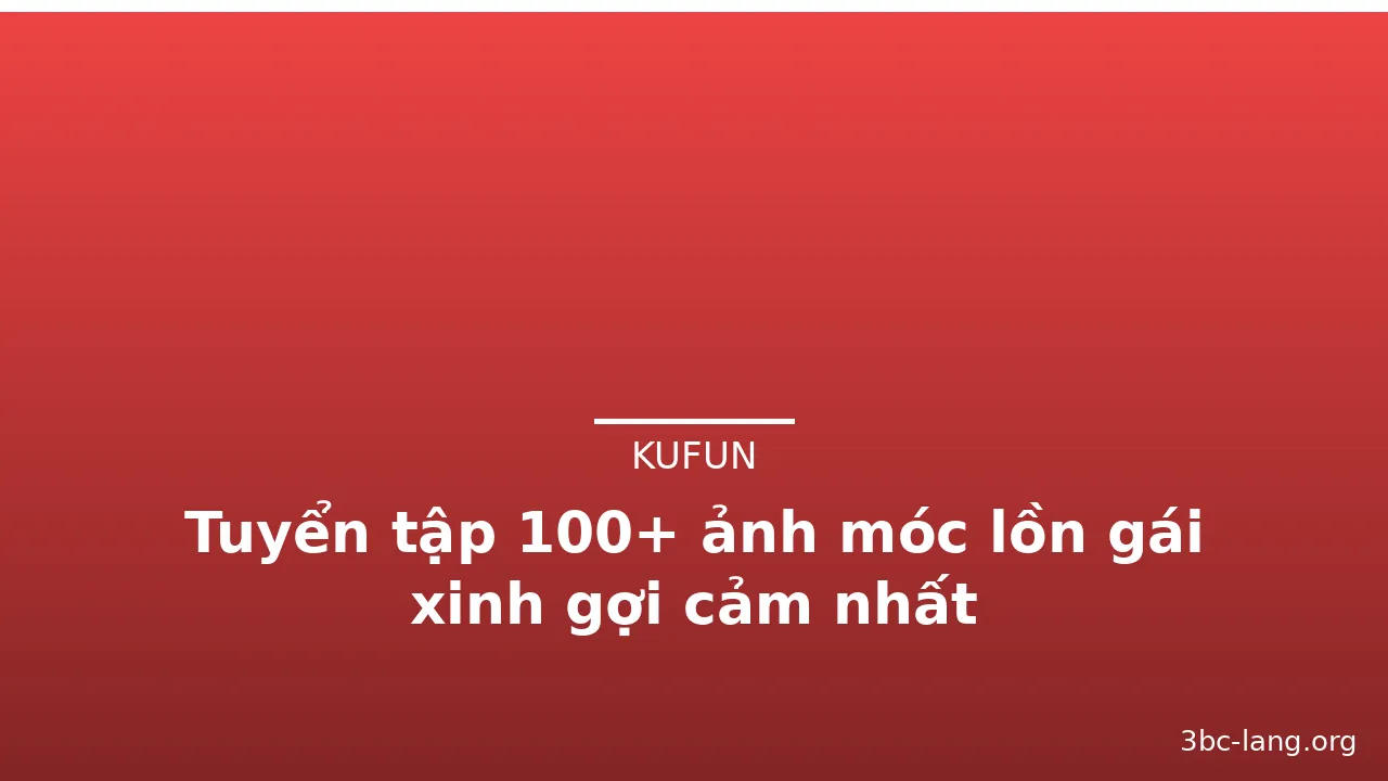 Tuyển tập 100+ ảnh móc lồn gái xinh gợi cảm nhất · ảnh 3