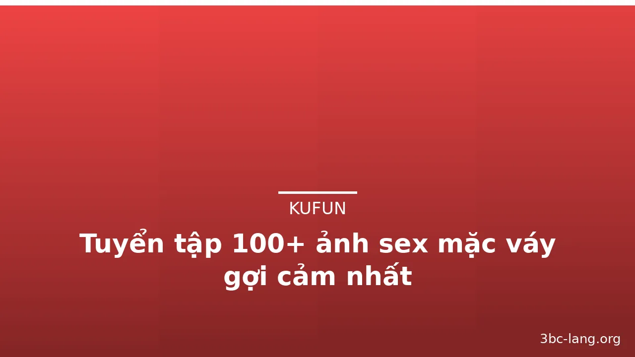 Tuyển tập 100+ ảnh sex mặc váy gợi cảm nhất · ảnh 3