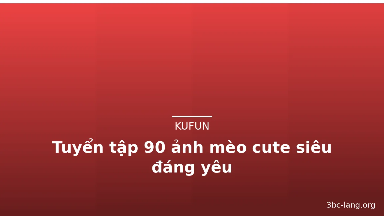 Tuyển tập 90 ảnh mèo cute siêu đáng yêu · ảnh 1